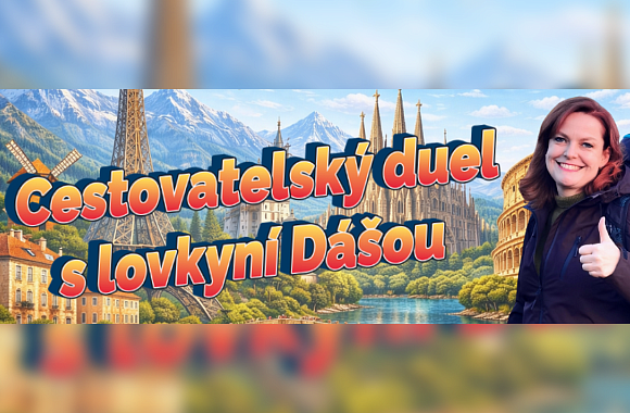 Lovkyně Dáša připravila pro ÁMOSky velký cestovatelský DUEL