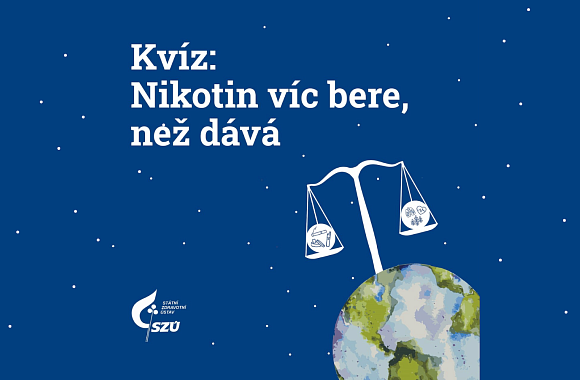 Kvíz SZÚ - Nikotin víc bere, než dává | VYHLÁŠENÍ