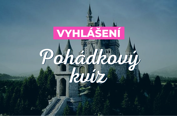 Vyhlášení Pohádkového kvízu